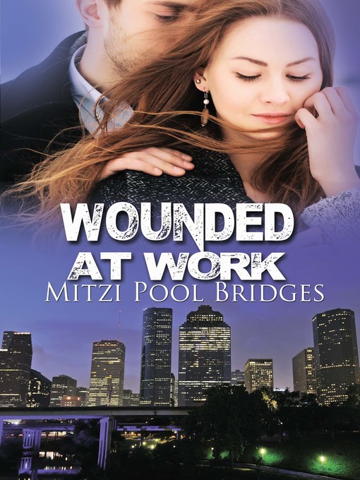 Title details for Wounded at Work by Mitzi Pool Bridges - Available